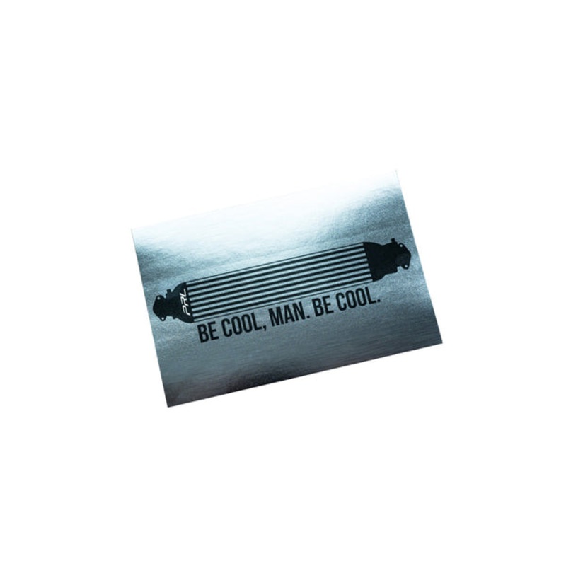 PRL Motorsports “Be Cool” Slap Sticker
